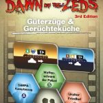 Dawn of the Zeds: Güterzüge und Gerüchteküche [Erweiterung]