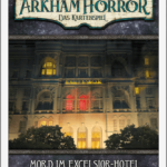 Arkham Horror: Das Kartenspiel – Mord im Excelsior-Hotel