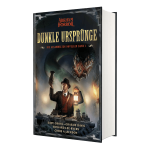 Arkham Horror: Dunkle Ursprünge – Die gesammelten Novellen Band 1 (Collector’s Edition)
